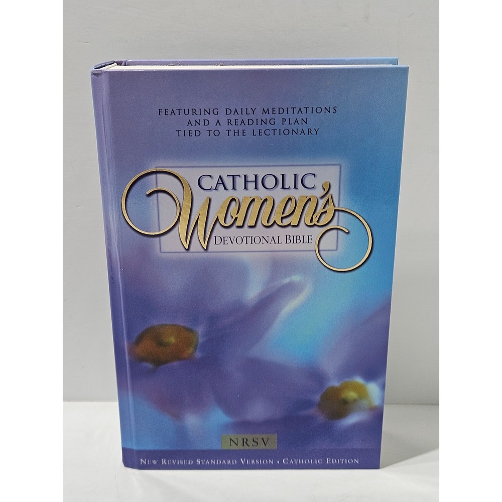 Catholic Women's Devotional Bible : Featuring Daily Mediations by Women NRSV